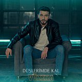 Песня Vüzera - Düşlerimde Kal