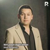 Песня Islom Ibragimov - Seni yomon degim kelmas