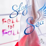 Песня Stay Sea - Fell in Fall