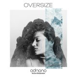 Песня Odnono, Anton Kholomiov - Oversize