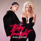 Песня RASA, DASHI - Baby Tonight (Dj Barker Remix)