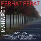 Песня Ferhat Ferat, Okay Temiz & Huri Aliefendioğlu - Azer