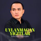 Песня Zuhriddin Tojiboyev - Uylanmagan yigitlar