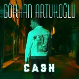 Песня Gökhan Artukoğlu - Cash