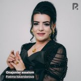 Песня Фотима Искандарова - Onajonlar assalom