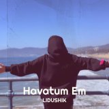 Песня Lidushik - Havatum em