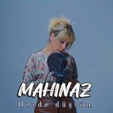 Песня Mahinaz - Derde Düştüm