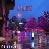 Песня fijicat - Flux