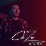 Песня Serdar Onur - Çok Zor