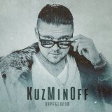 Песня KuzMinOff - Парабеллум (DJ Prezzplay Radio Edit)