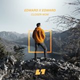 Песня Edward - Closer Now