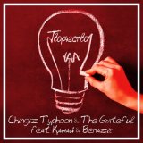 Песня The Grateful, Chingiz Typhoon, Benazir, Қанай - Творчество