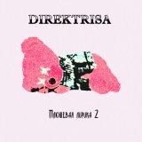 Песня DIREKTRISA - Плюшевая лирика 2