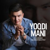 Песня Diyorbek Qurbonboyev - Yoqdi mani