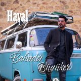 Песня Bahadır Büyüker - Hayal