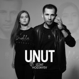 Песня Izzat Hodjayev - Unut