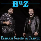 Песня Emrah Şahin, Clinic - Buz