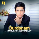 Песня Ma'murjon Abdujalilov - Durdonam