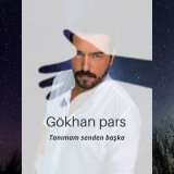 Песня Gökhan Doğanay Pars - Tanımam Senden Başka