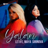 Песня Letife, Maya Sirinova - Yalan (Acoustic Version)