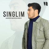 Песня Ahror Madrahimov - Singlim