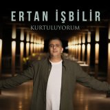 Песня Ertan İşbilir - Kurtuluyorum