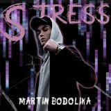 Песня Martin Bodolika - Stress