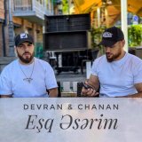 Песня Devran, Chanan - Esq Eserim