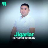 Песня Elmurod Isroilov - Jigarlar