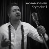 Песня Ayhan Demir - Karagözlüm