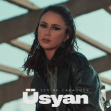 Песня Sevinc Cavadova - Üsyan