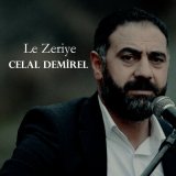 Песня Celal Demirel - Le Zeriye