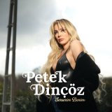 Песня Petek Dinçöz - Serserim Benim