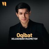 Песня Xojiakbar Ruzmetov - Oqibat