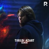 Песня Uzmir - Tirildi azart