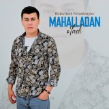 Песня Boburbek Mirzabayev - Mahalladan o'tadi