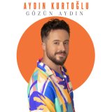 Песня Aydın Kurtoğlu - Gözün Aydın