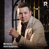 Песня Islom Ibragimov - Bu kecha