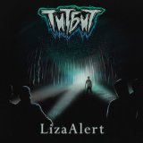 Песня Титбит - LizaAlert