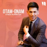 Песня Oybek Nurmanov - Otam-onam