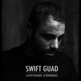 Песня Swift Guad - Grandeur et décadence