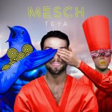 Песня Mesch - Teya