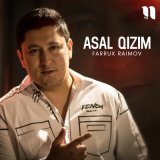 Песня Farrux Raimov - Asal qizim