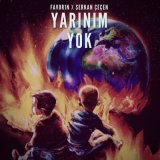 Песня Favor1n X Serkan Çeçen - Yarınım Yok