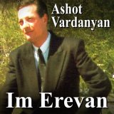 Песня Ashot Vardanyan - Im Poqrik