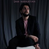 Песня SAM MANUKYAN - Пойду на все