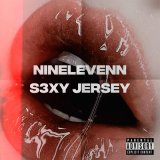 Песня ninelevenn - S3XY JERSEY