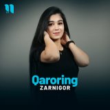 Песня Zarnigor - Qaroring