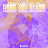 Песня STRACURE, MODERN CLVB, RØGE - Keep You Close