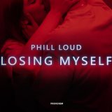 Песня Phill Loud - Losing Myself